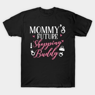 Mommy's Future Shopping Buddy T-Shirt